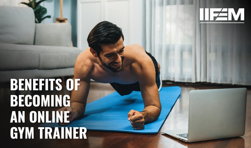 benefits of becoming online gym trainer