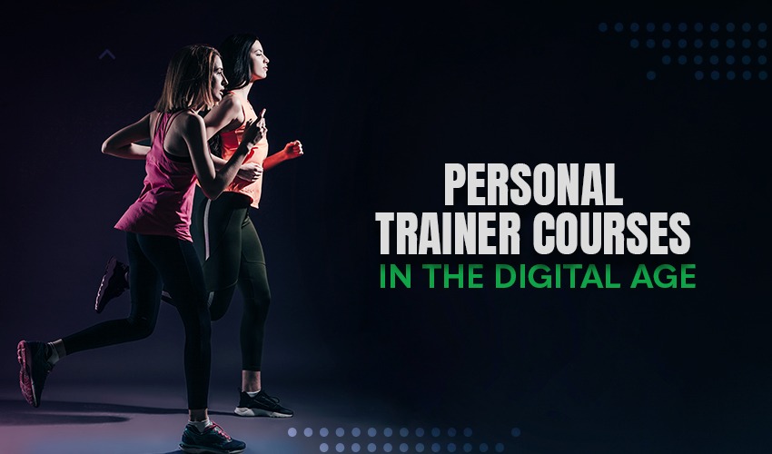 digital age personal trainer courses 