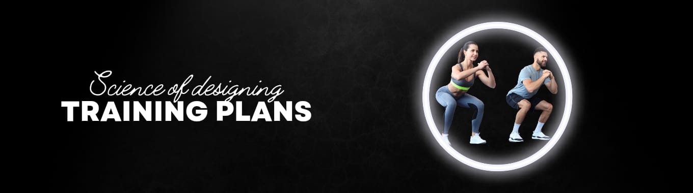 Science of Designing Training Plans