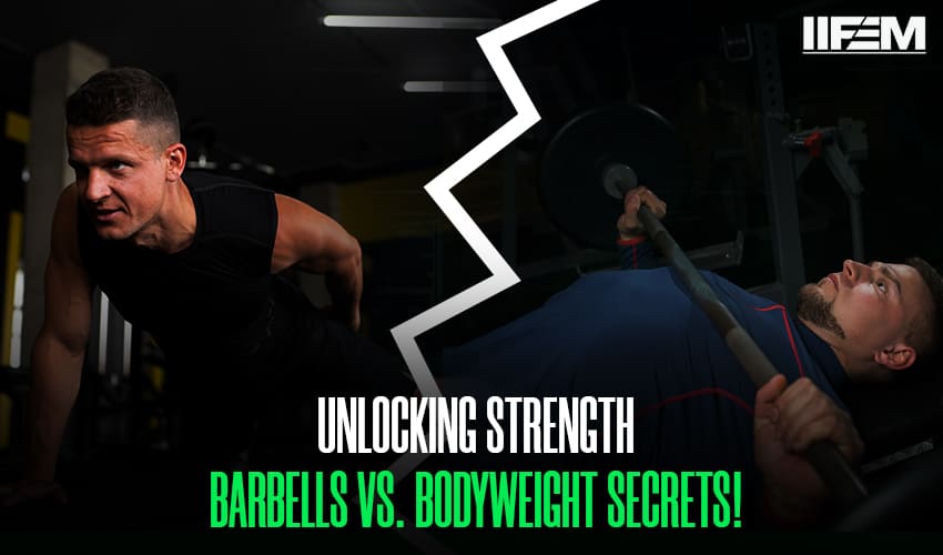 barbells and bodyweight