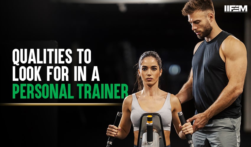 qualities to look for in a personal trainer