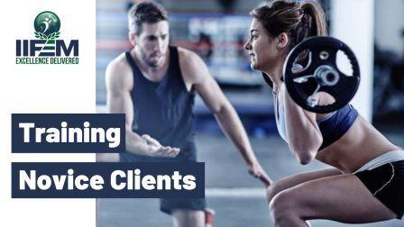 Training Novice Clients